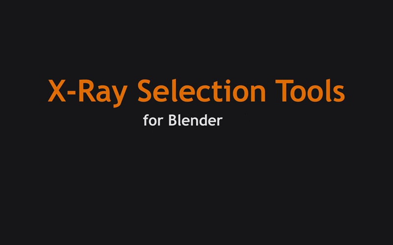【Blender插件】X-Ray Selection Tools 4.90 透视选择工具重叠框选